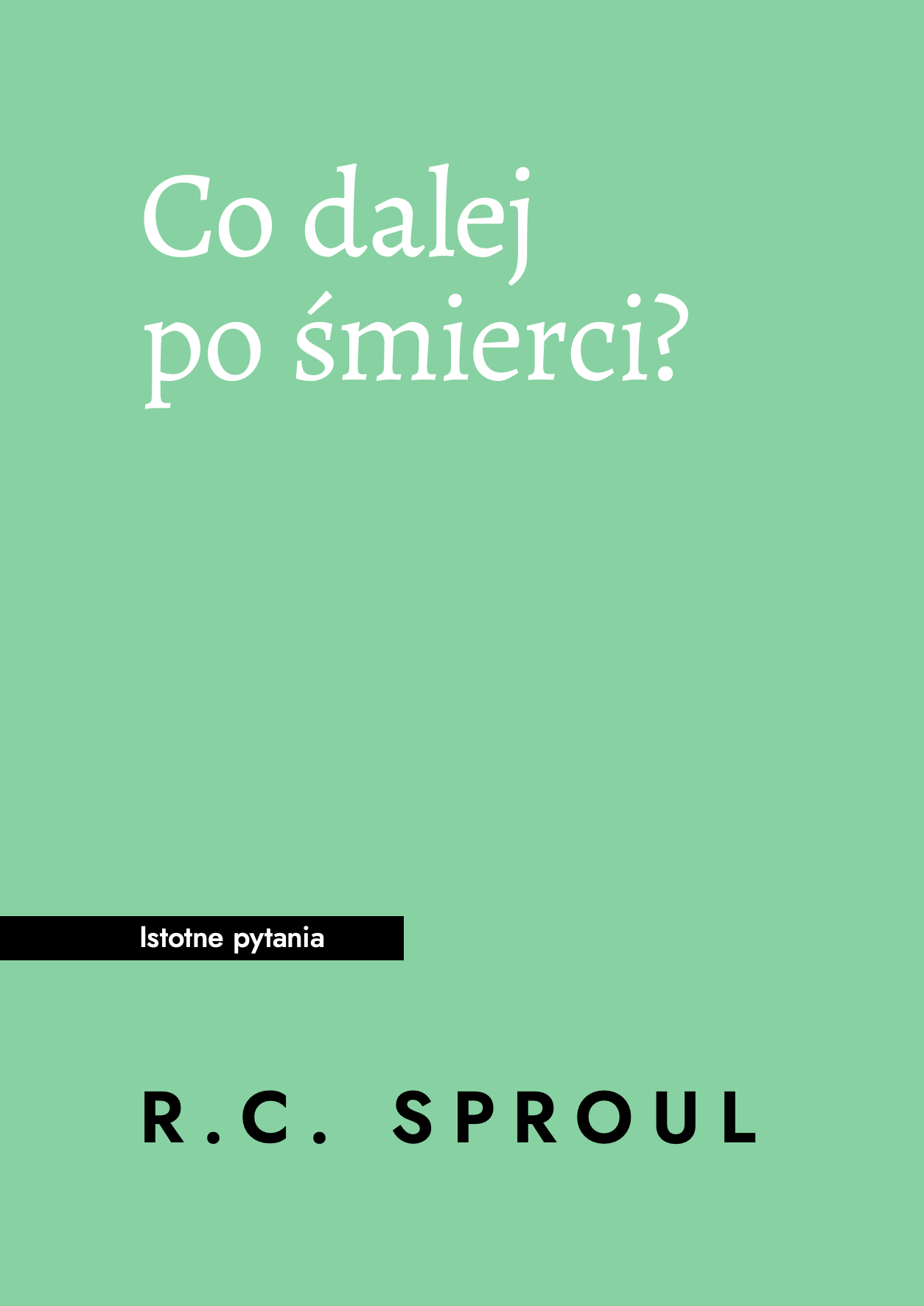 Co dalej po śmierci?