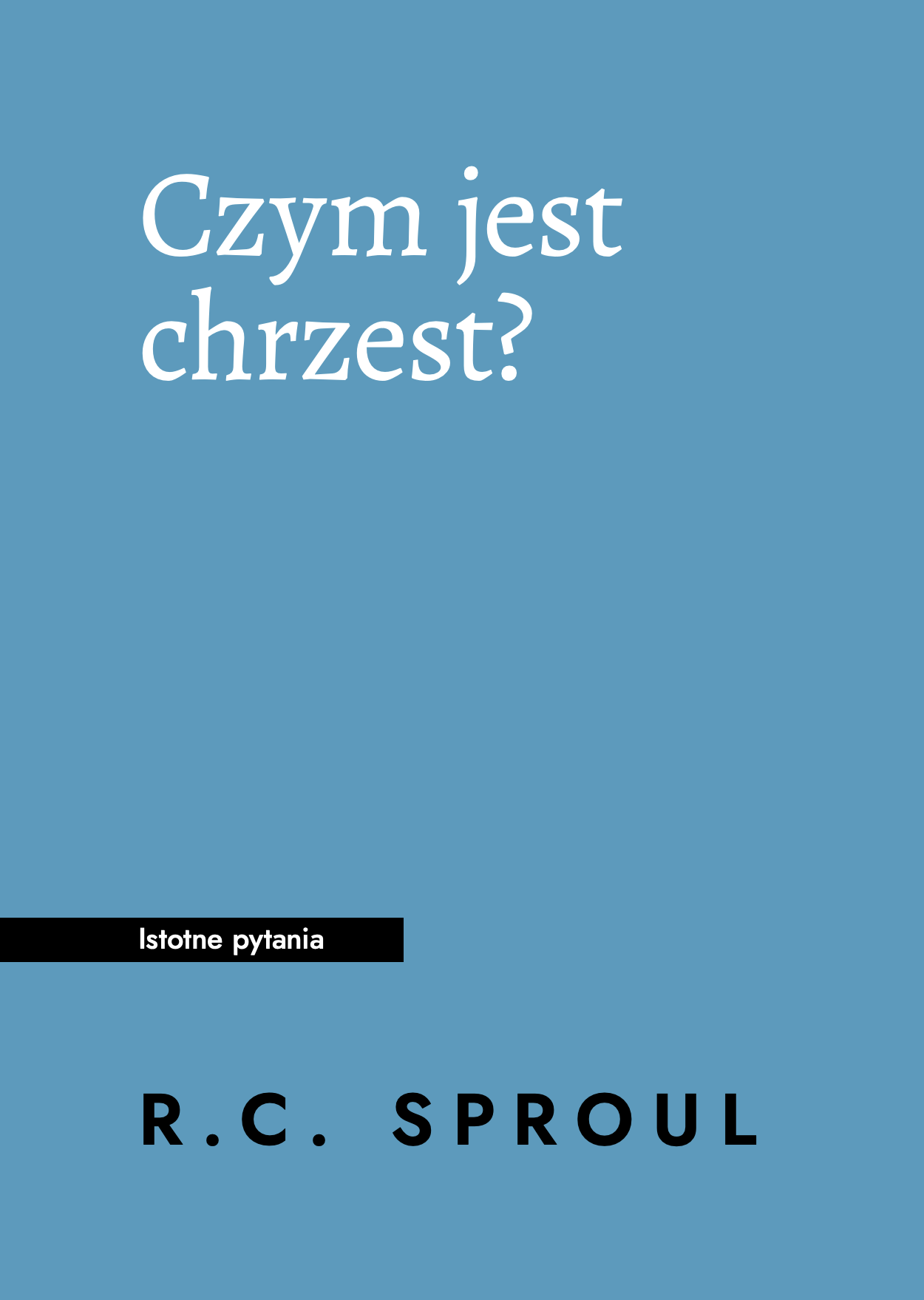 Czym jest chrzest?